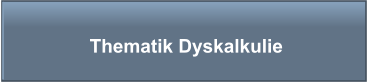 Thematik Dyskalkulie