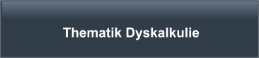 Thematik Dyskalkulie